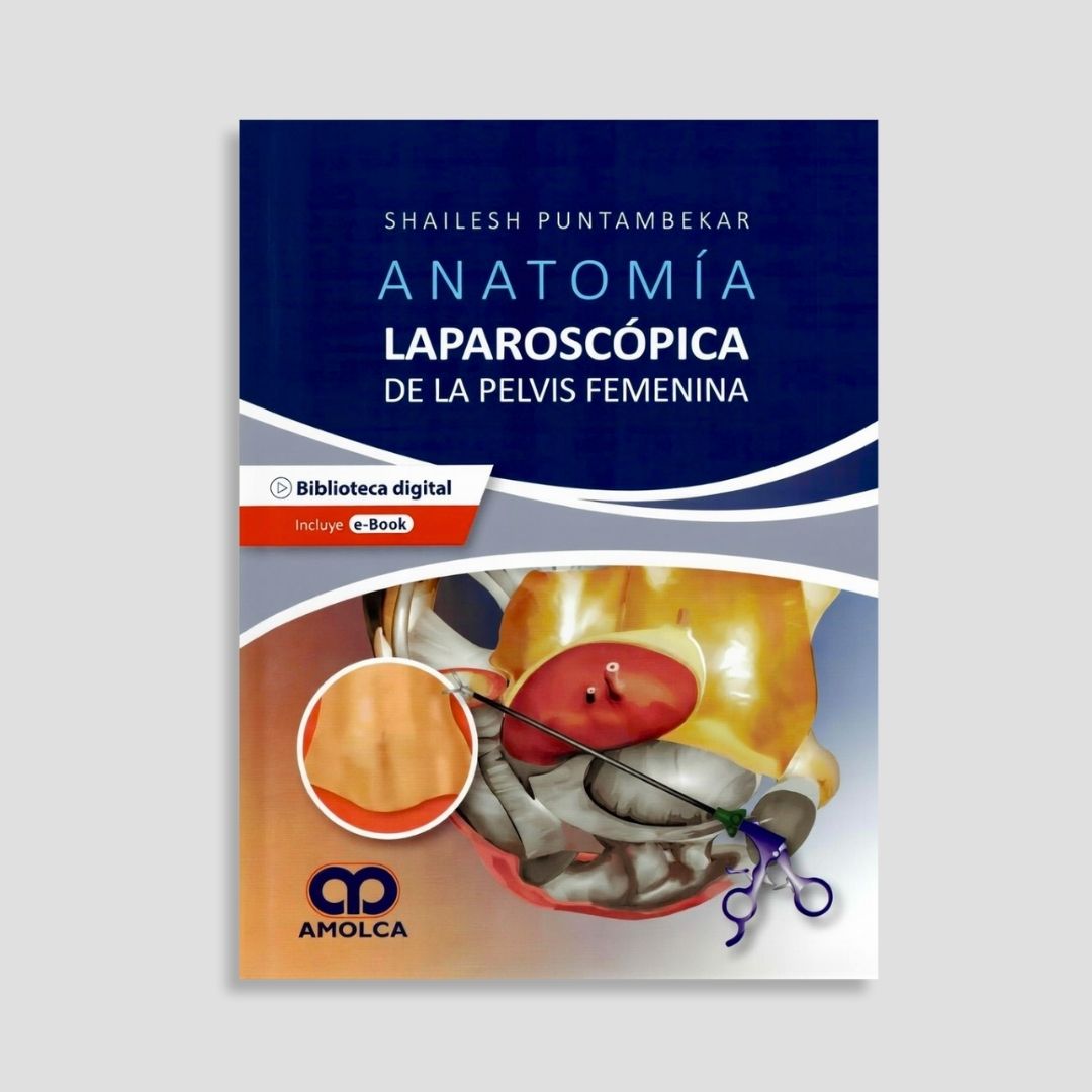 Anatomía Laparoscópica de la Pelvis Femenina
