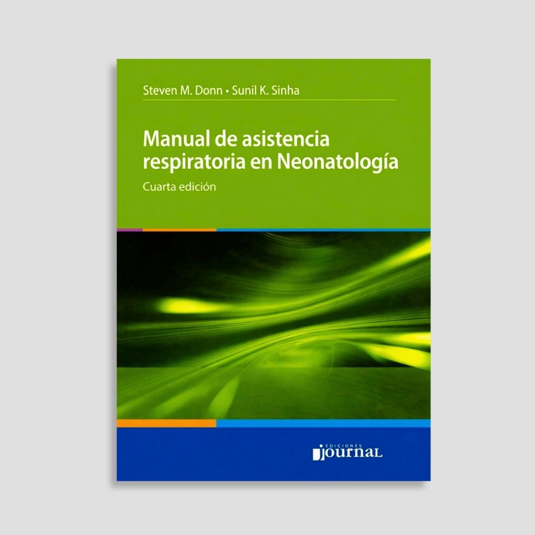Manual de Asistencia Respiratoria en Neonatología