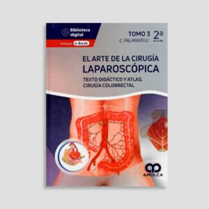 El Arte de la Cirugía Laparoscópica Tomo 3