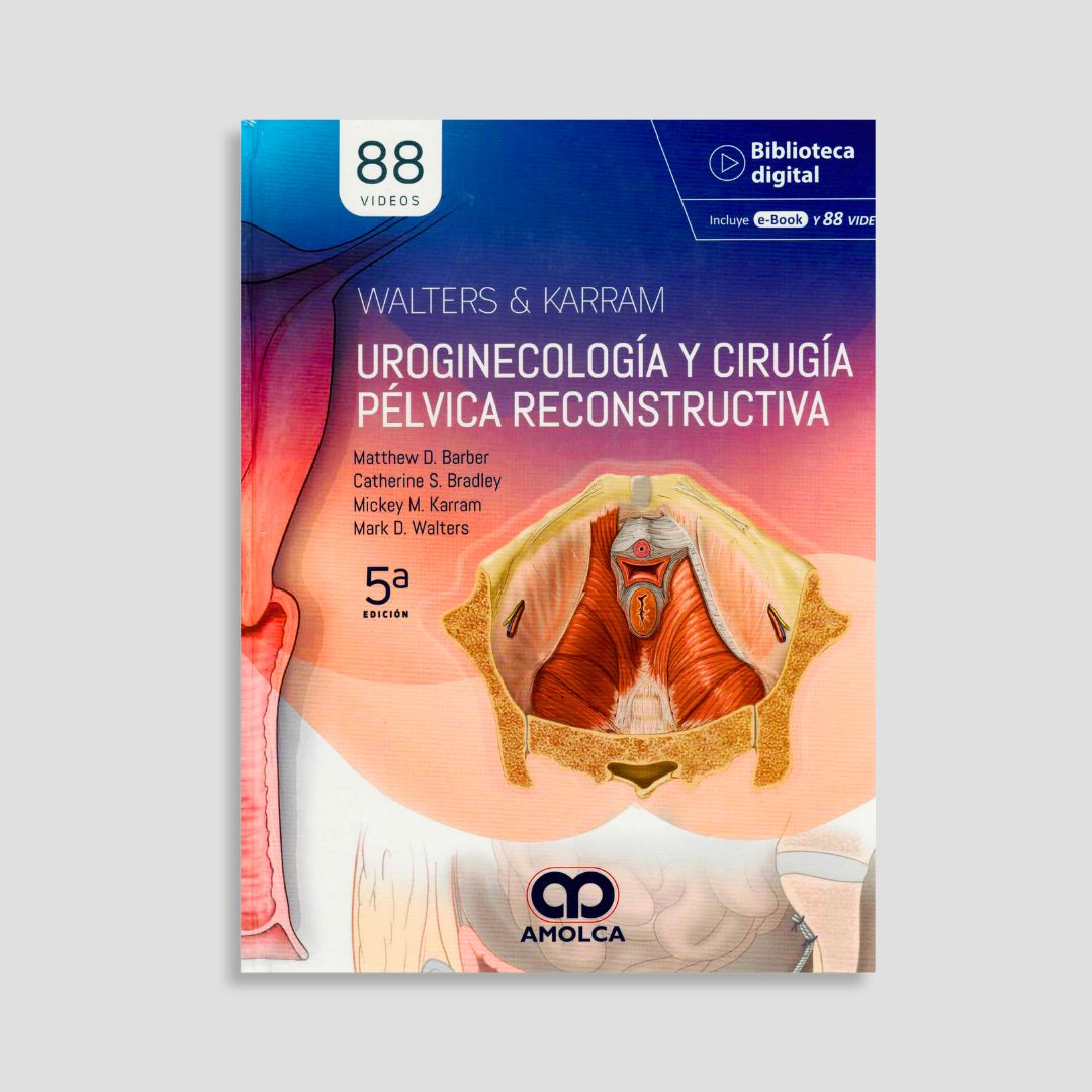 Uroginecología y Cirugía Pélvica Reconstructiva