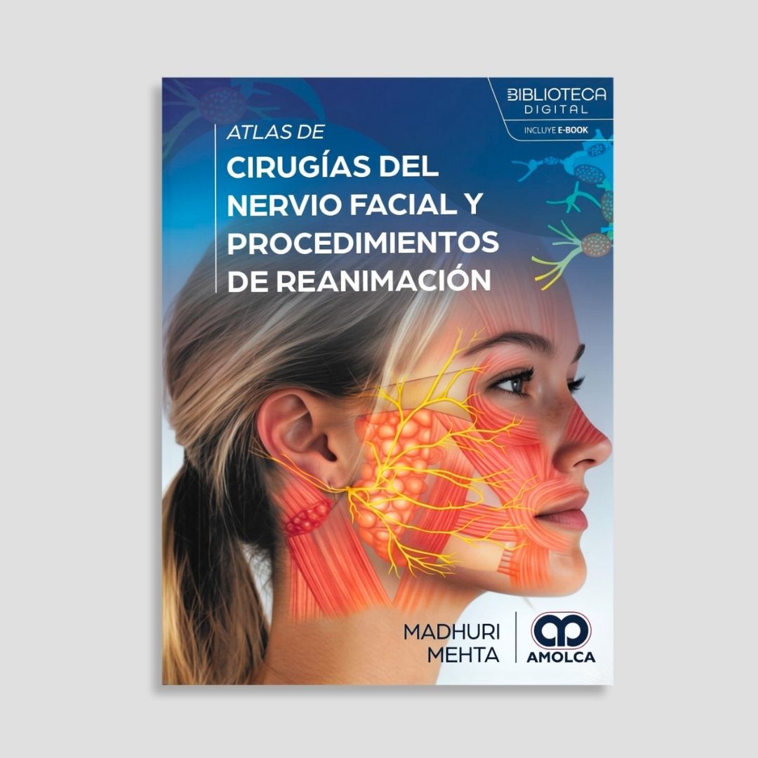 Atlas de cirugías del nervio facial y procedimientos de reanimación