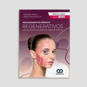 Procedimientos Médicos Regenerativos Aplicados en Medicina Estética