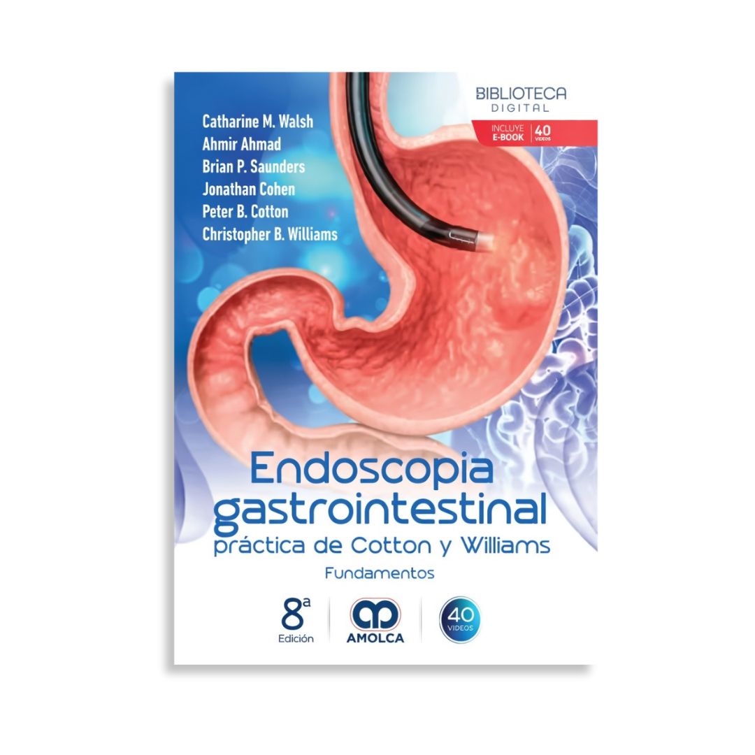 Endoscopia gastrointestinal práctica de Cotton y Williams