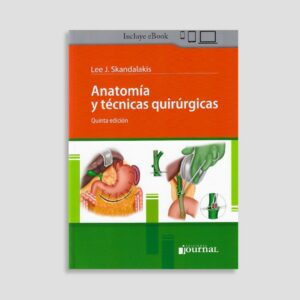 Anatomía y Técnicas Quirúrgicas