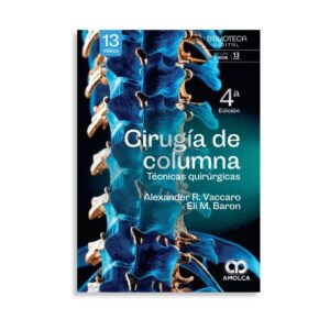 Cirugía de columna. Técnicas quirúrgicas