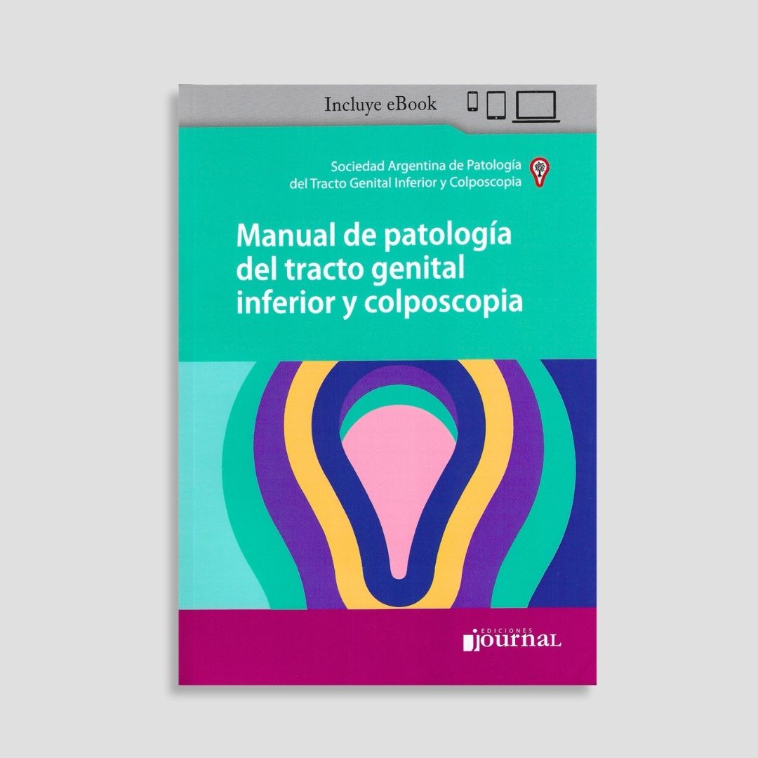 Manual de Patología del Tracto Genital Inferior y Colposcopia