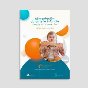 Alimentación durante la infancia desde el primer día