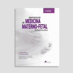 Protocolos de Medicina Materno-Fetal
