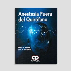 Anestesia Fuera del Quirófano
