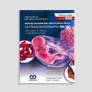 Actualización del uso clínico de la ultrasonografía 3D/4D en obstetricia y ginecología