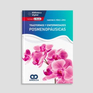 Trastornos y Enfermedades Posmenopáusicas