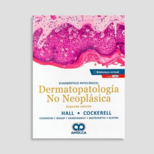 Diagnóstico Patológico: Dermatopatología no Neoplásica