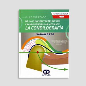 Diagnóstico de la función y disfunción craneomandibular mediante la condilografía