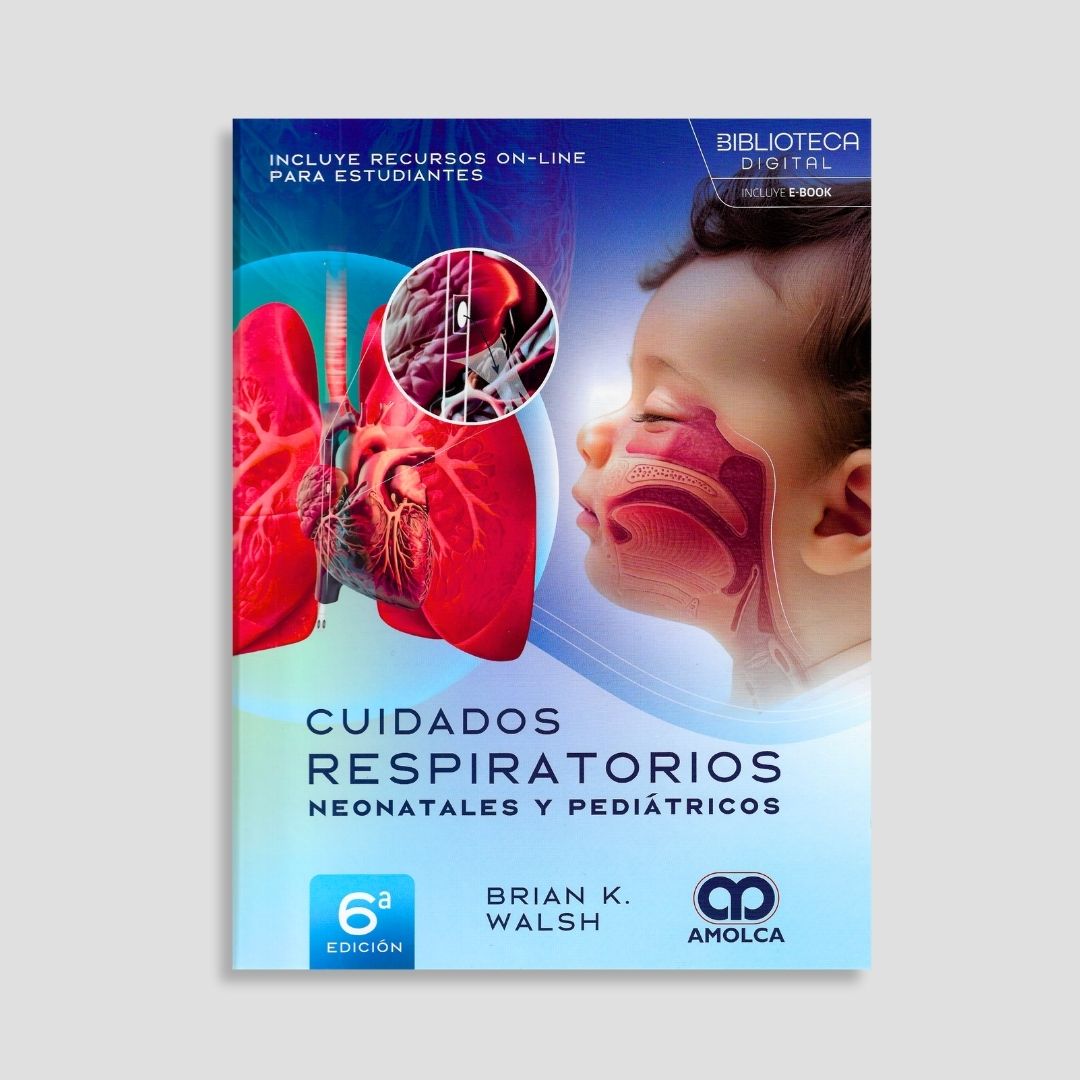 Cuidados respiratorios neonatales y pediátricos