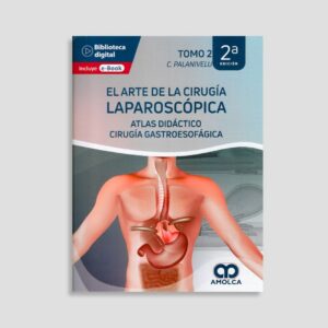 El Arte de la Cirugía Laparoscópica Tomo 2