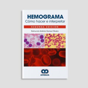 Hemograma. Cómo Hacer e Interpretar