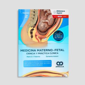 Medicina materno-fetal. Tomo 2