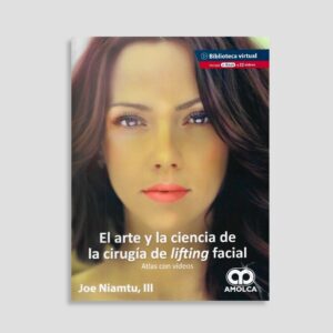 El arte y la Ciencia de la Cirugía de Lifting Facial.