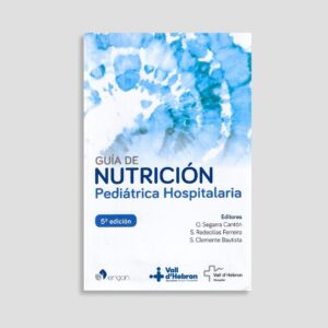 Guía de nutrición pediátrica hospitalaria