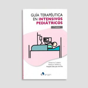 Guía terapéutica en intensivos pediátricos