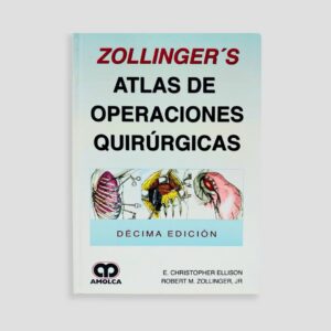 Zollinger’s Atlas de Operaciones Quirúrgicas