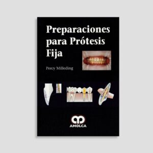 Preparaciones para Prótesis Fija