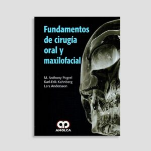Fundamentos de Cirugía Oral y Maxilofacial