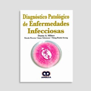 Diagnóstico Patológico de Enfermedades Infecciosas